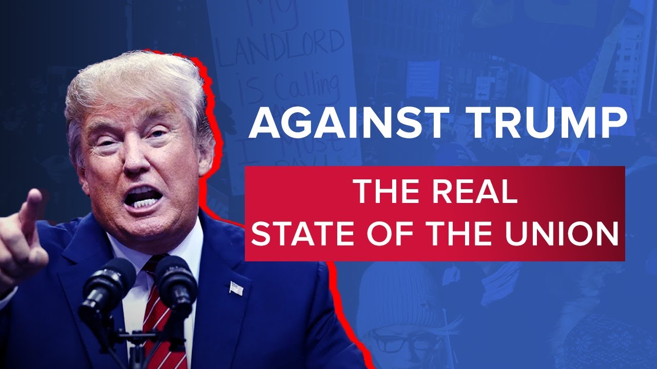 Against Trump: The Real State of The Union