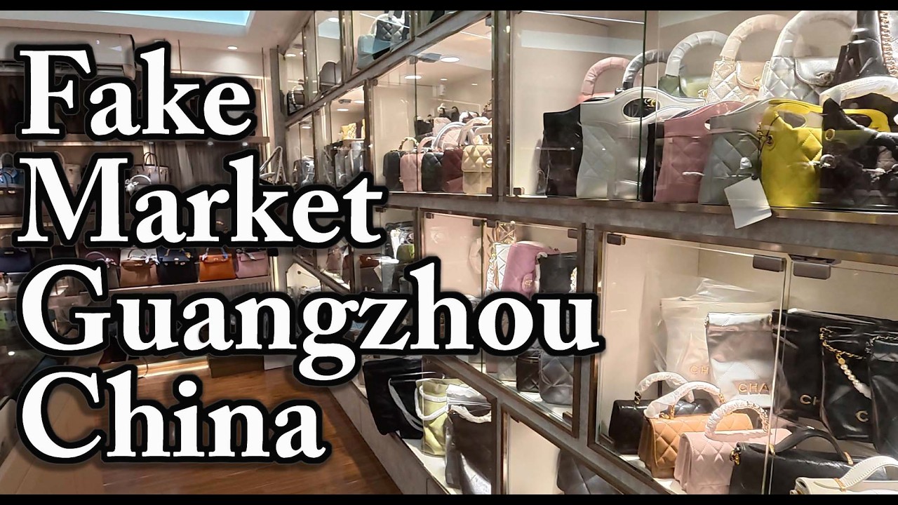 Largest Luxury Fake Market China Inside Counterfeit Designer Bags, Watches, Shoes and More Guangzhou