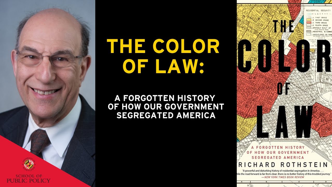 The Color of Law: A Forgotten History of How our Government Segregated America