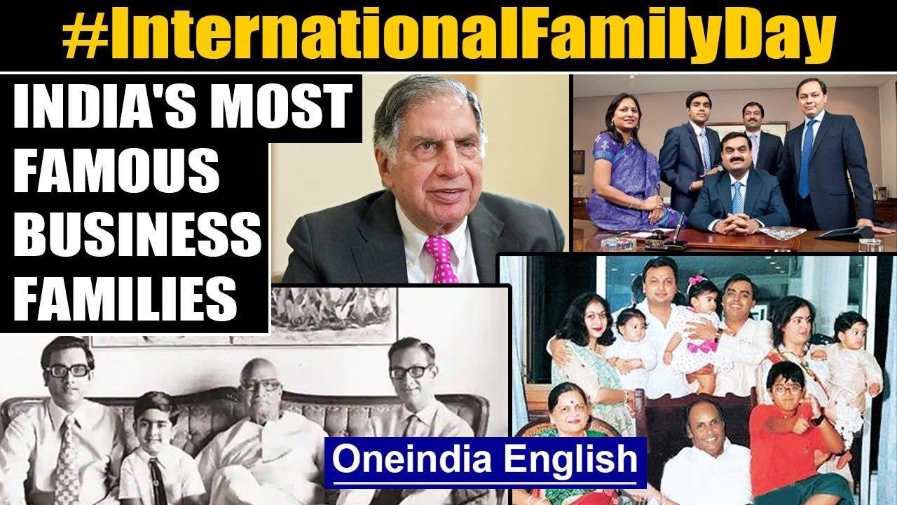 International Family Day: India's 10 most popular business families: watch | Oneindia News