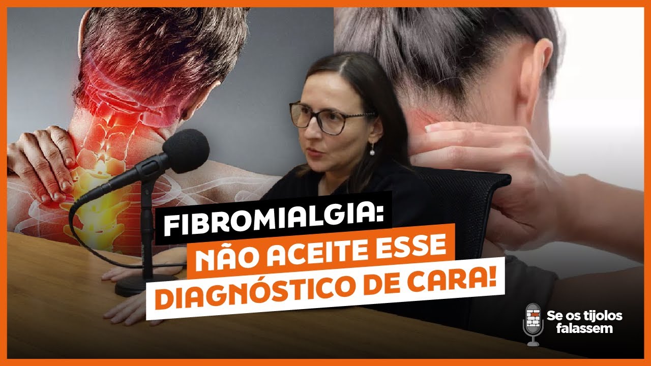 Fibromialgia é um diagnóstico de exclusão