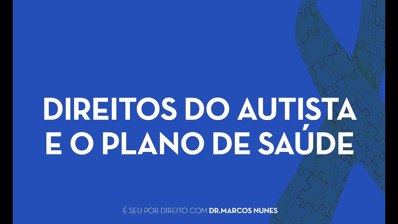 Direitos do autista e o plano de sa&uacute;de
