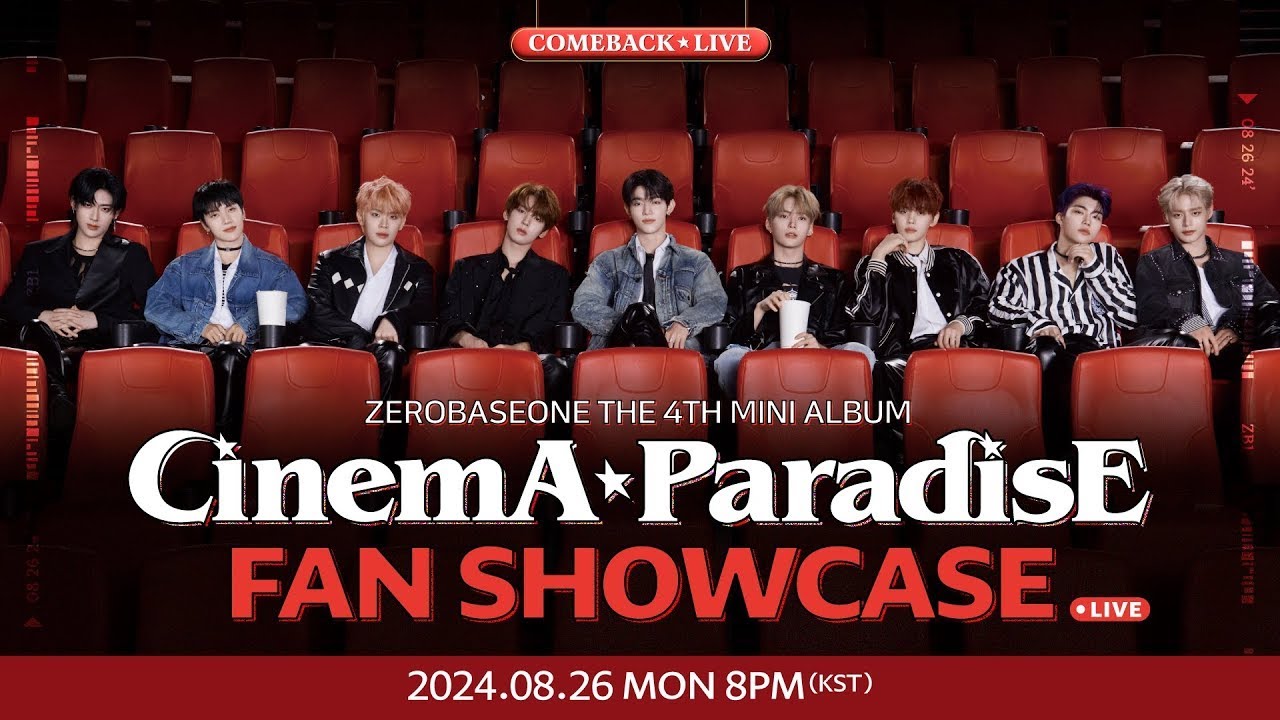240826 ZEROBASEONE The 4th Mini Album [CinemA ParadisE] FAN SHOWCASE LIVE Full ver. 제베원 쇼케이스 풀버전
