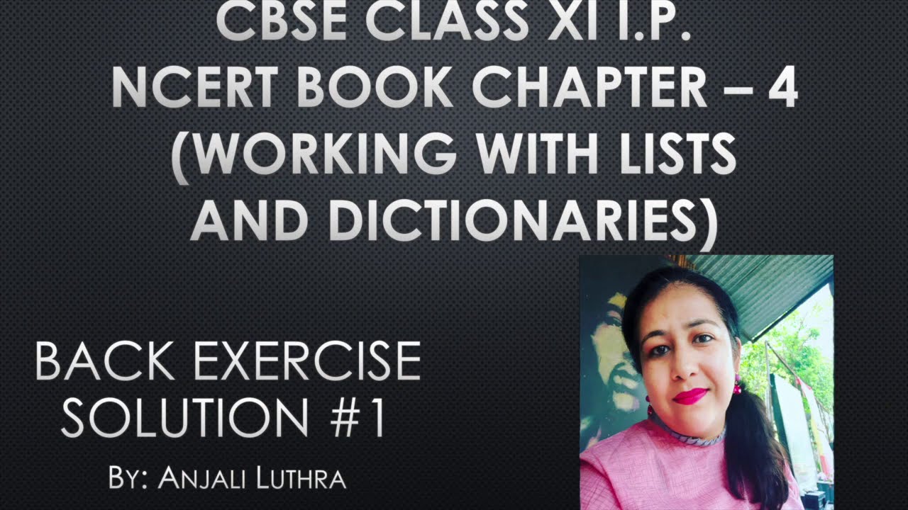 Chapter 4 Back Exercise Solution NCERT Class XI I.P. 2020-21 New Updated Syllabus
