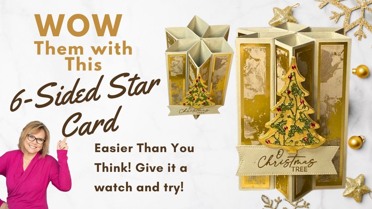 WOW Card! 6-Sided Star Card Fun Fold. Easier Than You Think!