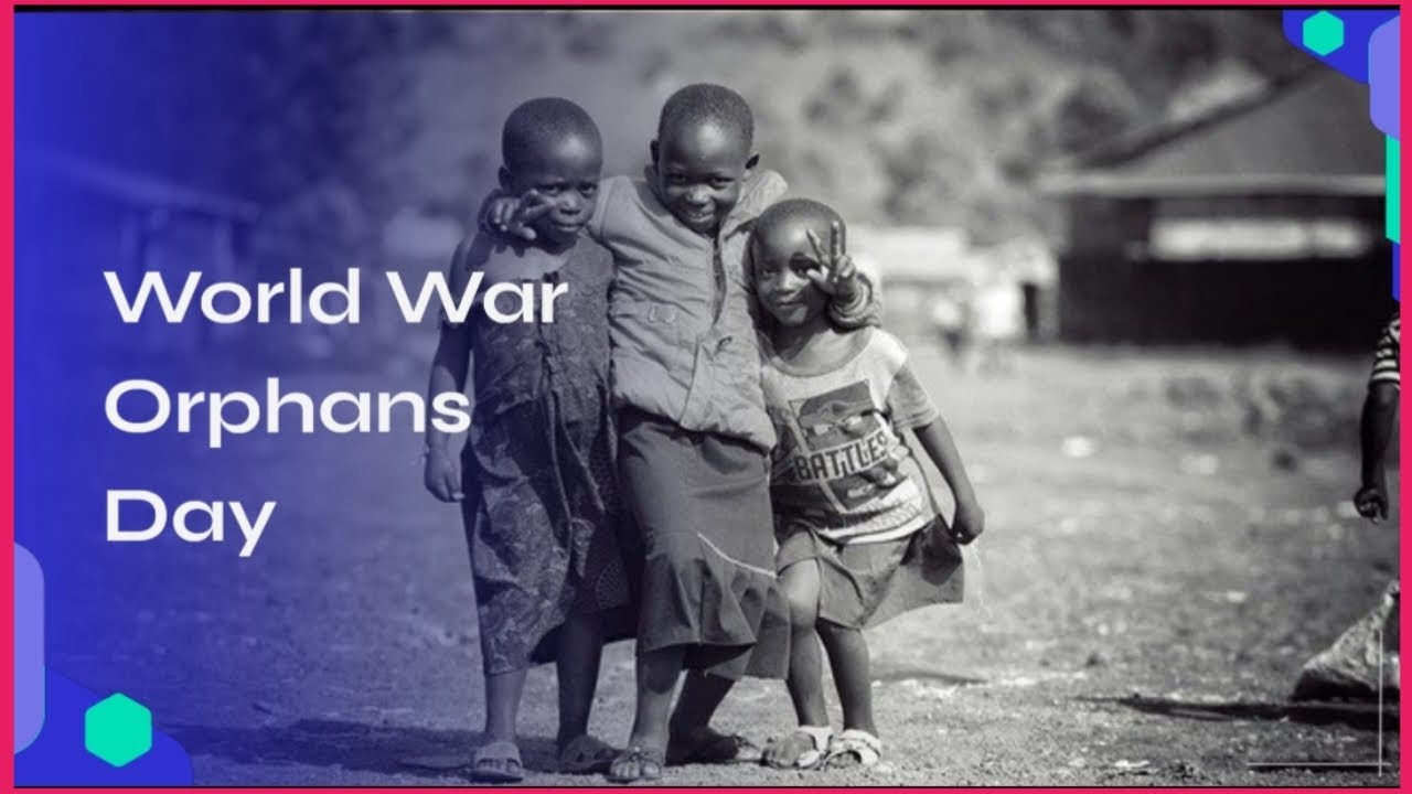 World War Orphans Day / War Orphans Day .