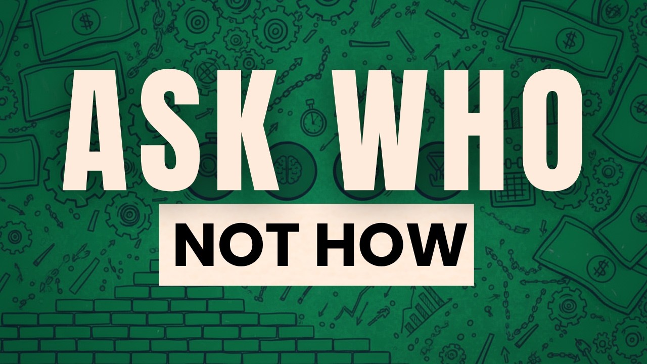 You Don’t Need More Time — Just Ask This One Question [Who Not How]