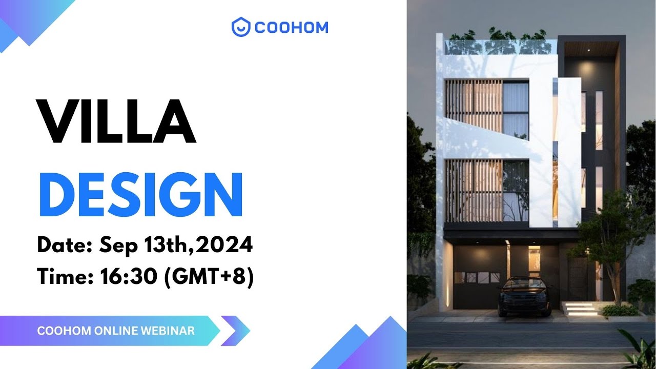 COOHOM WEBINAR/VILLA DESIGN