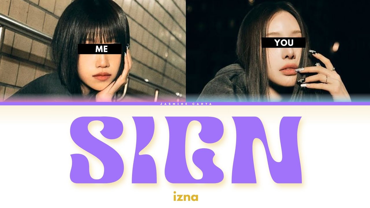 izna 'SIGN' [SING WITH ME | KARAOKE | Ver.1]