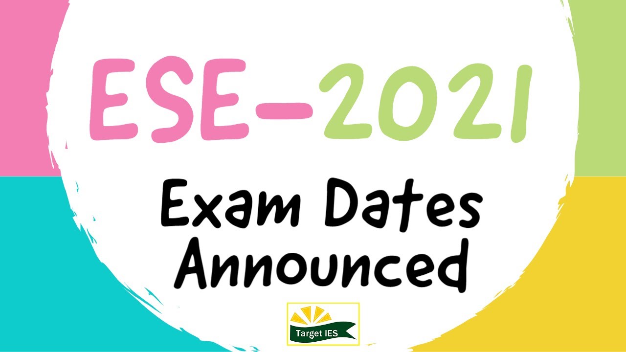 ESE 2021 Exam Dates Announced | Target IES