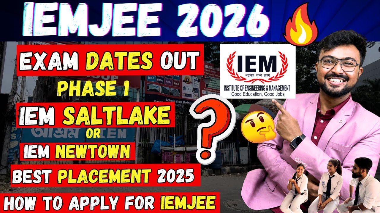 IEMJEE 2026: Exam Dates OUT 🔥How to apply?🔥IEM SALTLAKE or IEM NEWTOWN😱Best Placement 😱32 LPA 😱