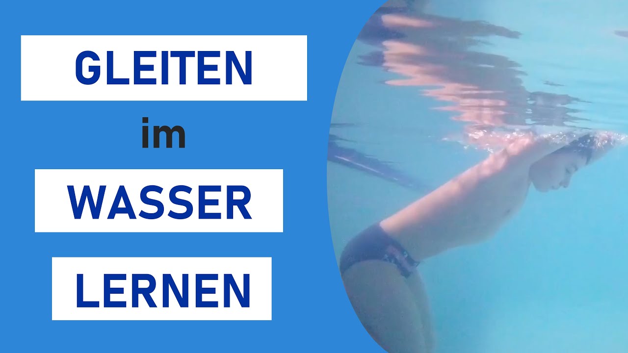 Schwimmen Lernen - &Uuml;bung 4 | Gleiten