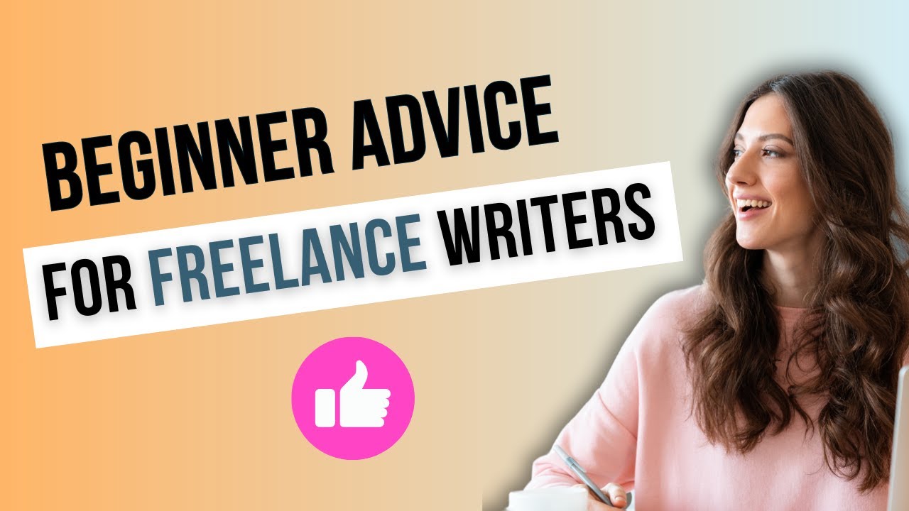Beginner Advice for Freelance Writers | Start Your Writing Career