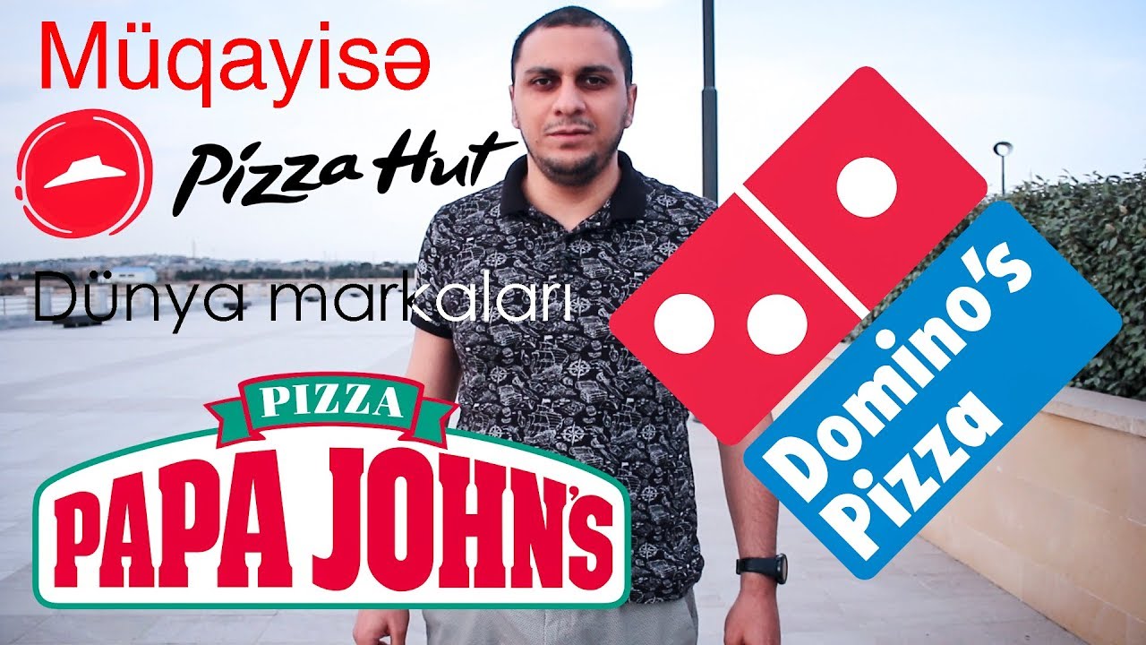 Dominos pizza | PapaJohns | Pizza Hut Müqayisə | Niyə çatdırma etmədilər. Hansın yaxılanşıb götürdük