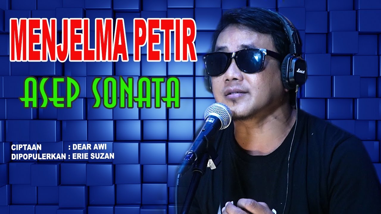 MENJELMA PETIR (Erie Suzan)_VOC. ASEP SONATA