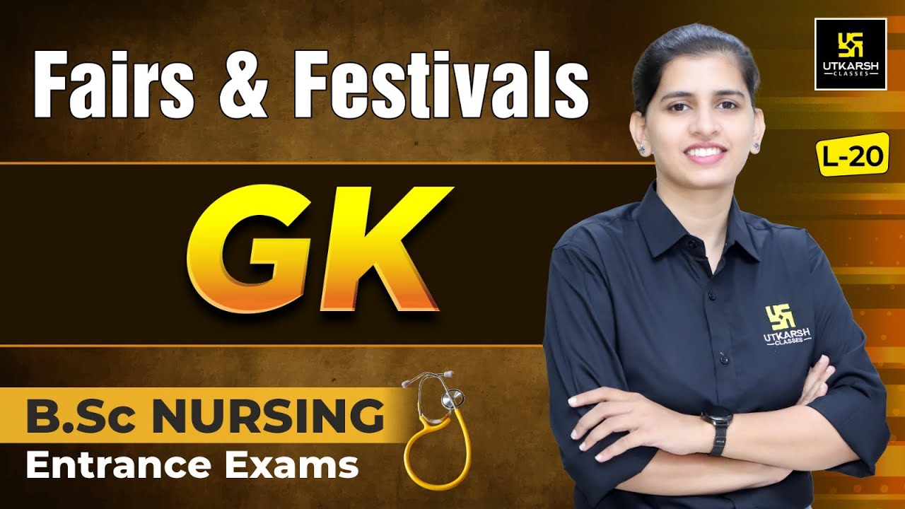 Fairs & Festivels | AIIMS BSc Nursing Entrance Exam | GK #20 | Vijay Series | Aakanksha Ma'am