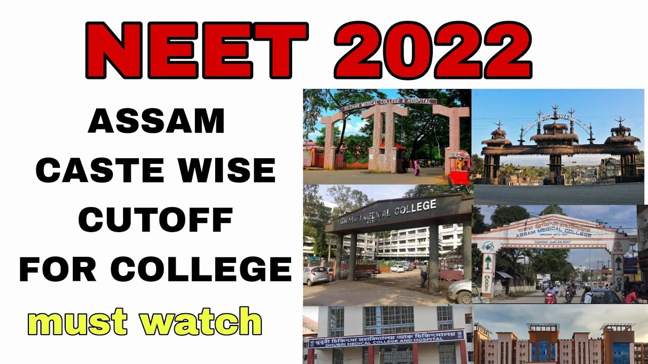 NEET 2022 CUTOFF FOR ASSAM | CASTE WISE CUTOFF | DETAILED VIDEO #NEET2022 #NEETCUTOFF#NEETCUTOFFASSA