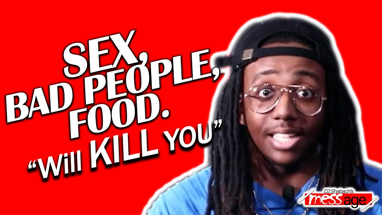 SEX, Bad People & Food Will KILL You |DJ Shabach's MESSage 1