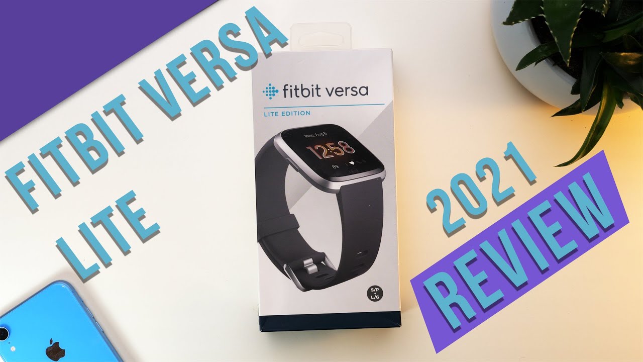 Why I Upgraded to the Fitbit Versa Lite Edition for 2021