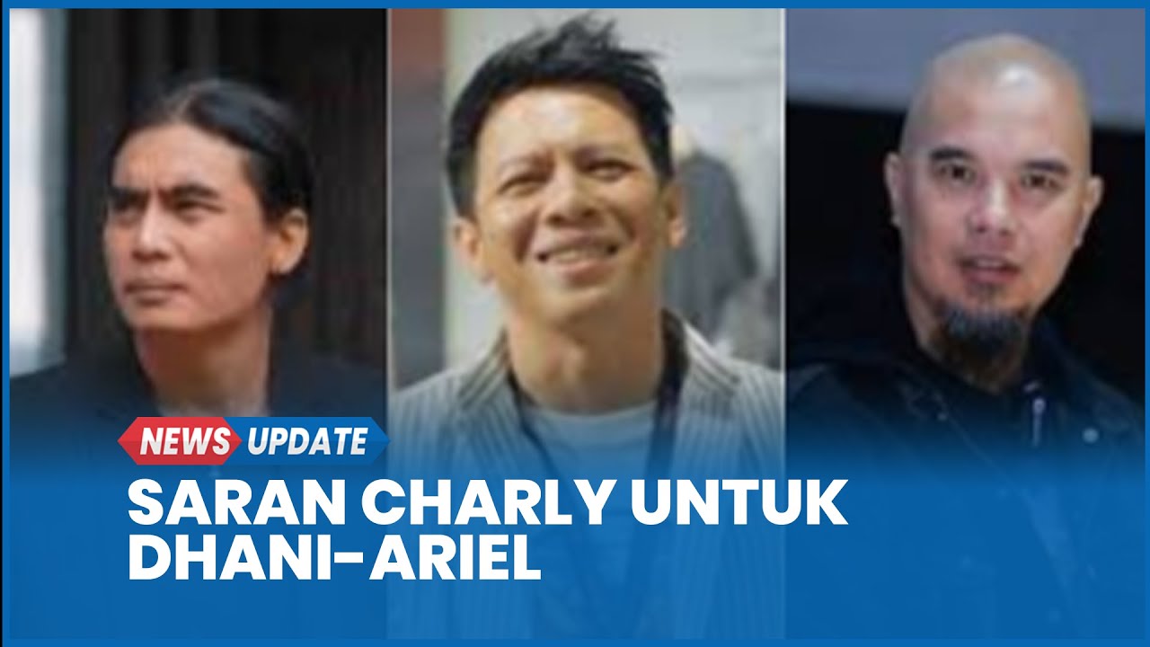 Polemik Royalti Dan Hak Cipta, Charly Beri Saran Tengahi Konflik Dhani-Ariel
