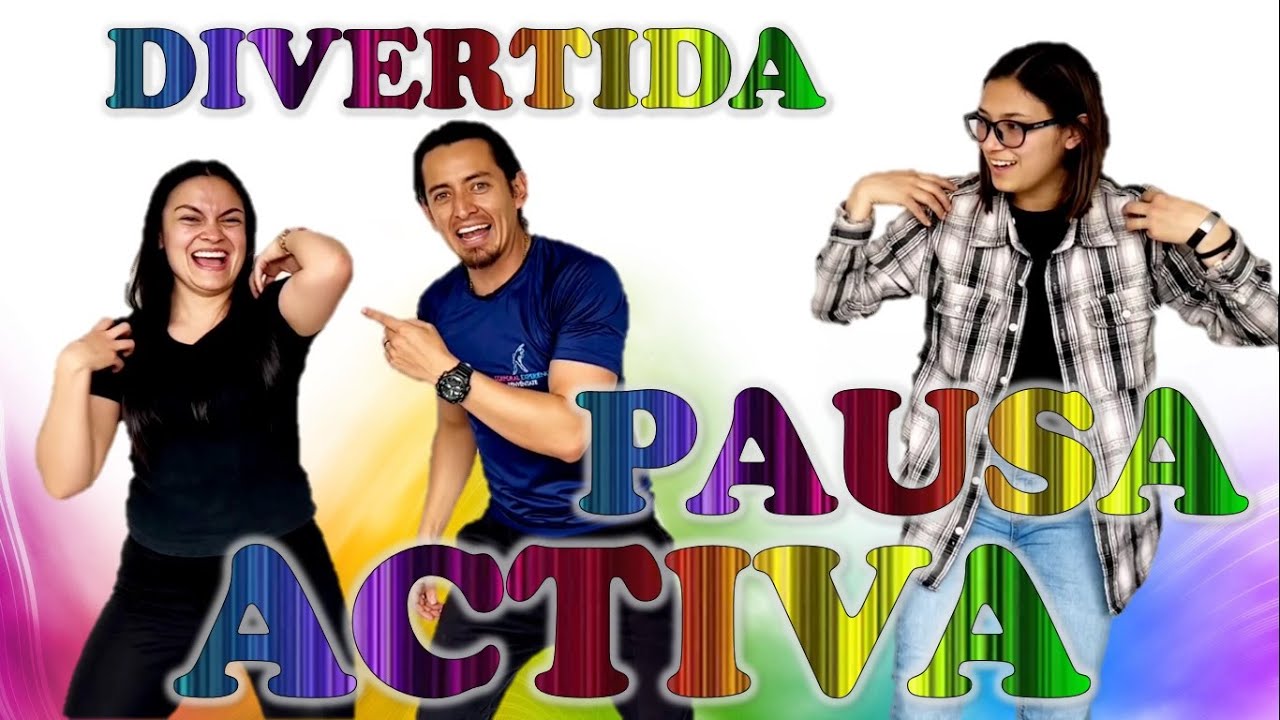 pausas activas Din&aacute;micas
