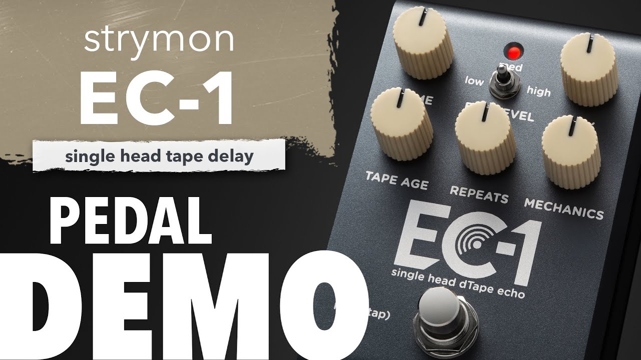 EC-1 от Strymon: Большой младший брат El Capistan