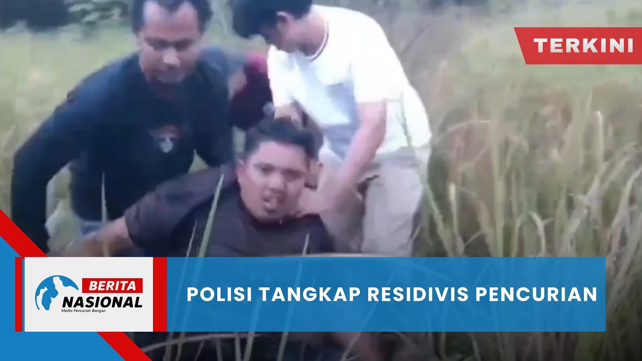 Berita Nasional Terkini | Polisi Tangkap Residivis Pencurian
