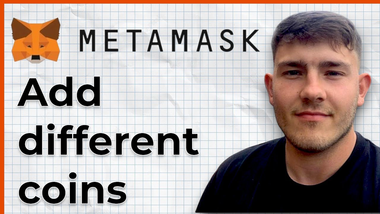How to add different coins to Metamask wallet (2025 Guide)
