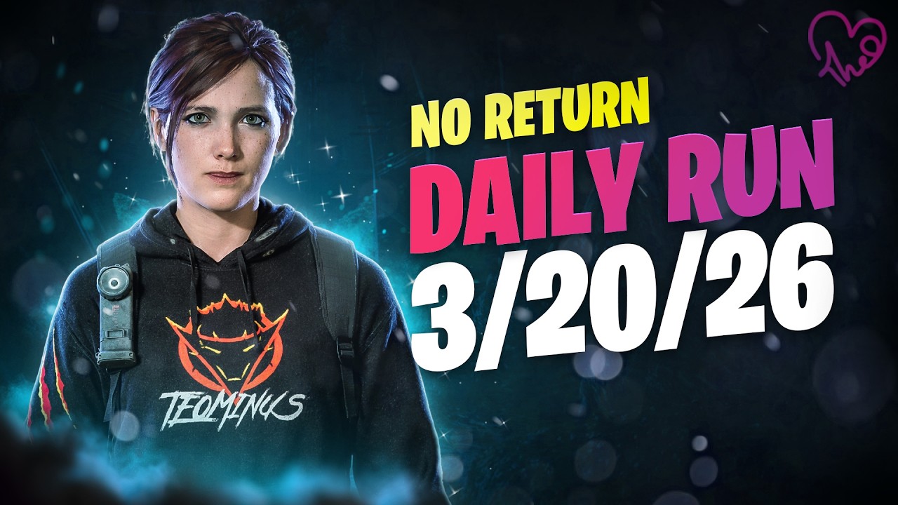 No Return - Daily Run on Grounded mode as Ellie (03.20.26)