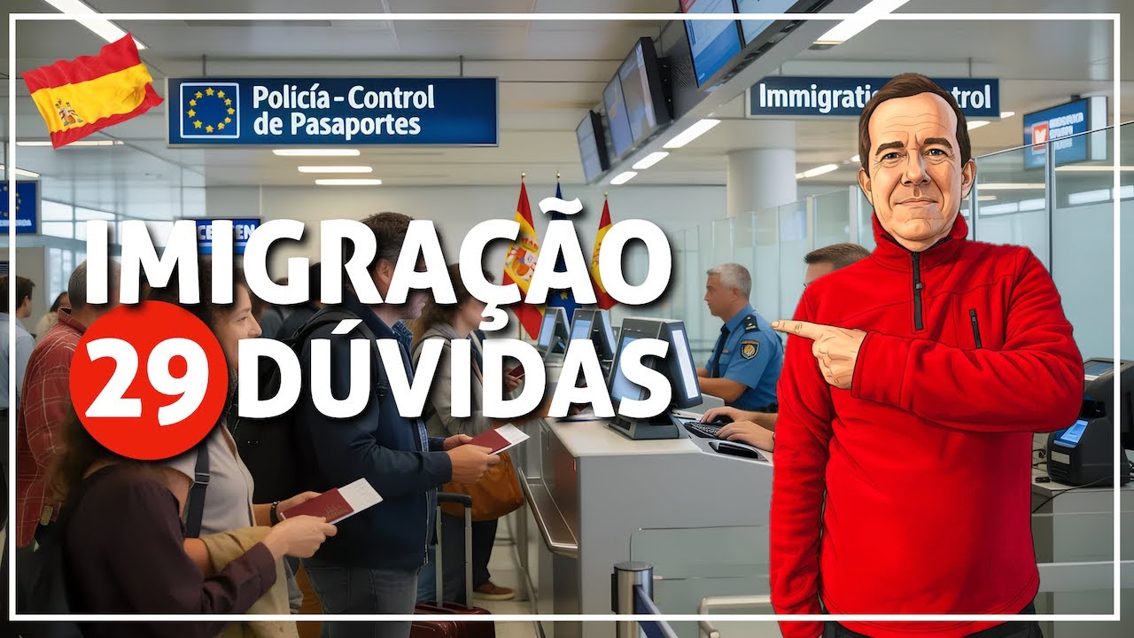 ✳️ dúvidas frequentes sobre a imigração na Espanha 🇪🇸 #280