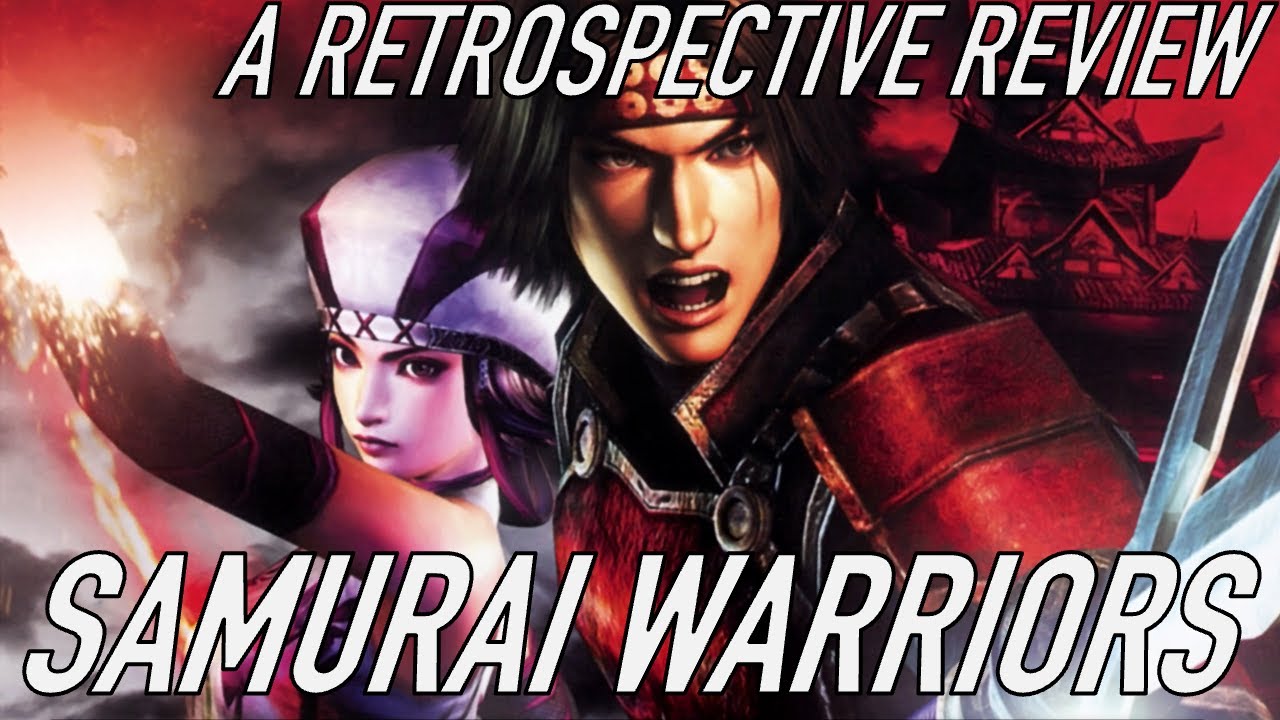 Samurai Warriors: A Retrospective Review