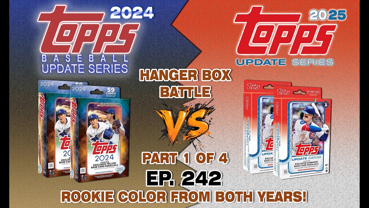 Part 1 of 4: Hanger Box Battle - 2024 Update Vs 2025 Update! Rookie Parallels from both years!