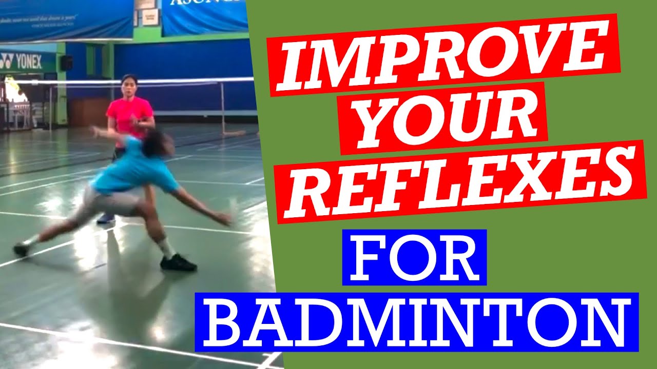 IMPROVE YOUR REFLEXES FOR BADMINTON- Drills to speed up your response on the court #badminton #speed