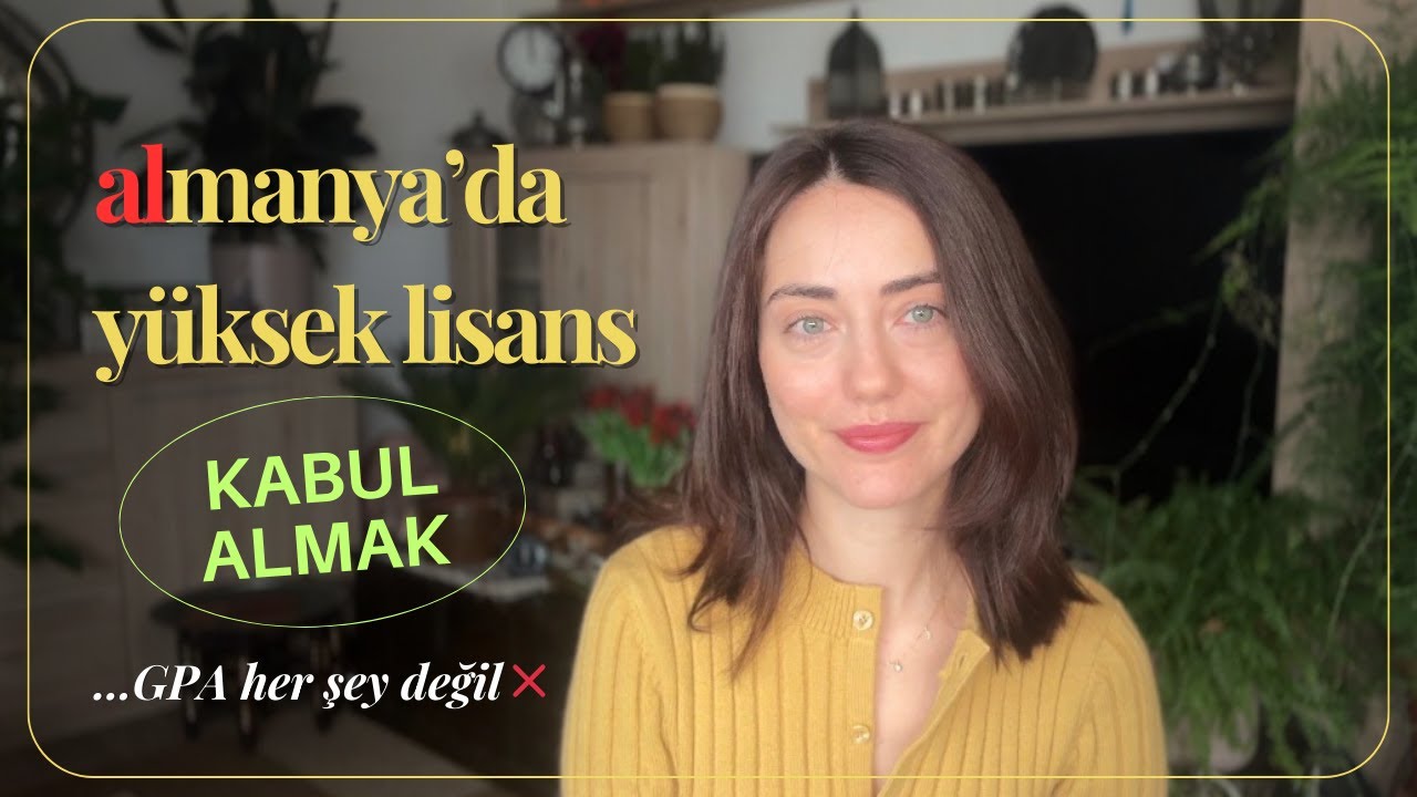 almanya'da y&uuml;ksek lisans | kabul almak i&ccedil;in yapman gerekenler