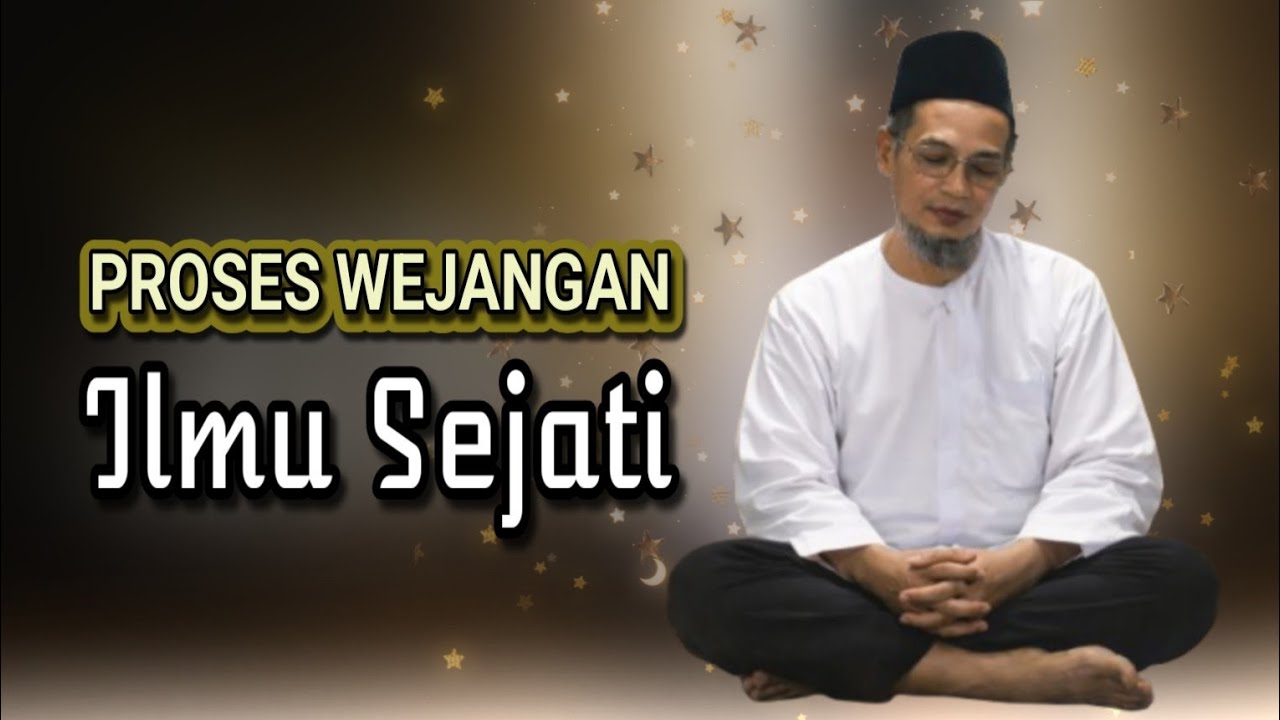 KH. MUKHLASON ROSYID 💥 INILAH PROSES WEJANGAN ILMU SEJATI