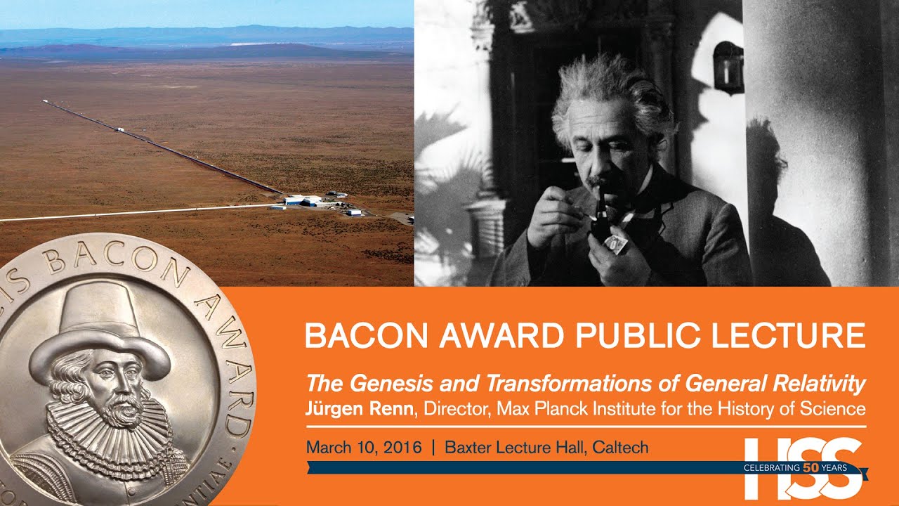 The Genesis and Transformations of General Relativity - J. Renn - 3/10/2016
