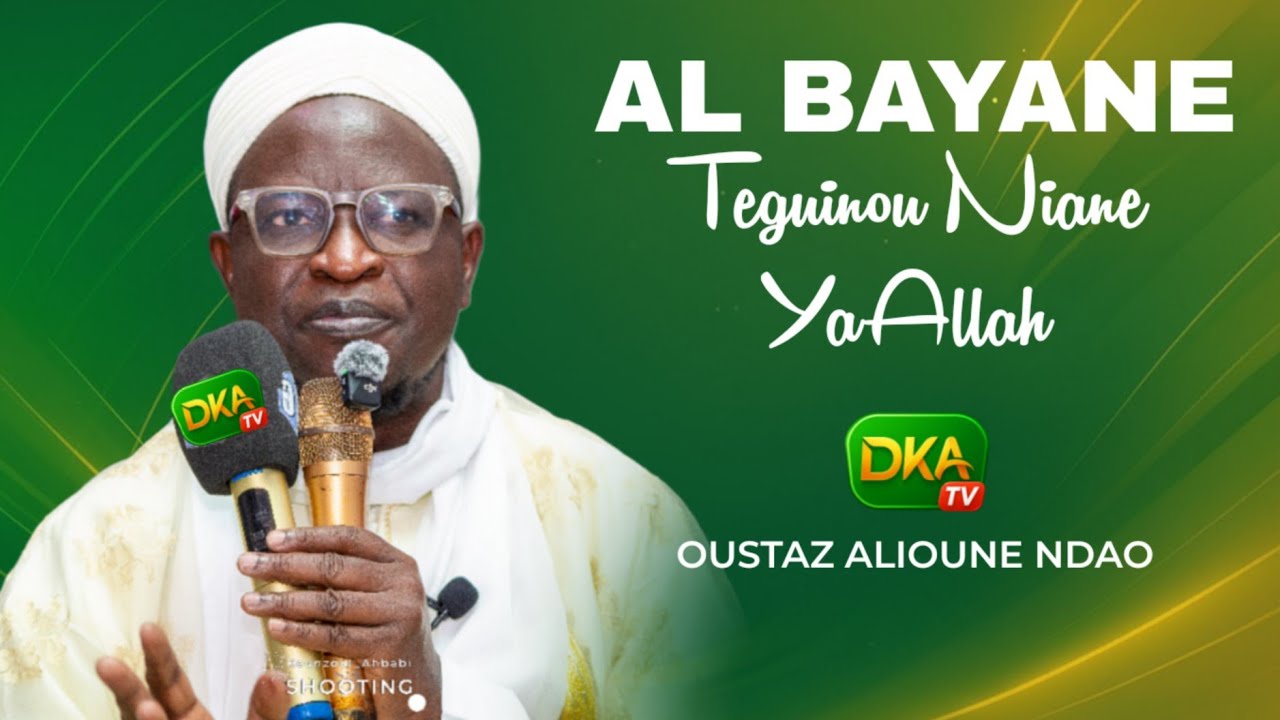 AL BAYANE 27-02-26: TEGUINOU NIANE YALLAH |||| OUSTAZ ALIOUNE NDAO 