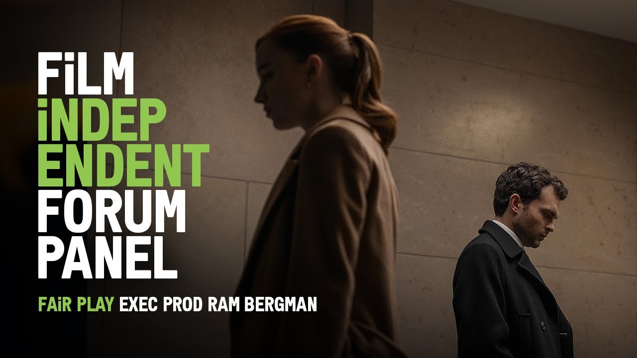 FAIR PLAY Исполнительный продюсер РАМ БЕРГМАН | FILM iNDEPENDENT FORUM