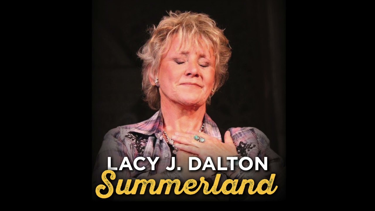 Summerland - Lacy J. Dalton