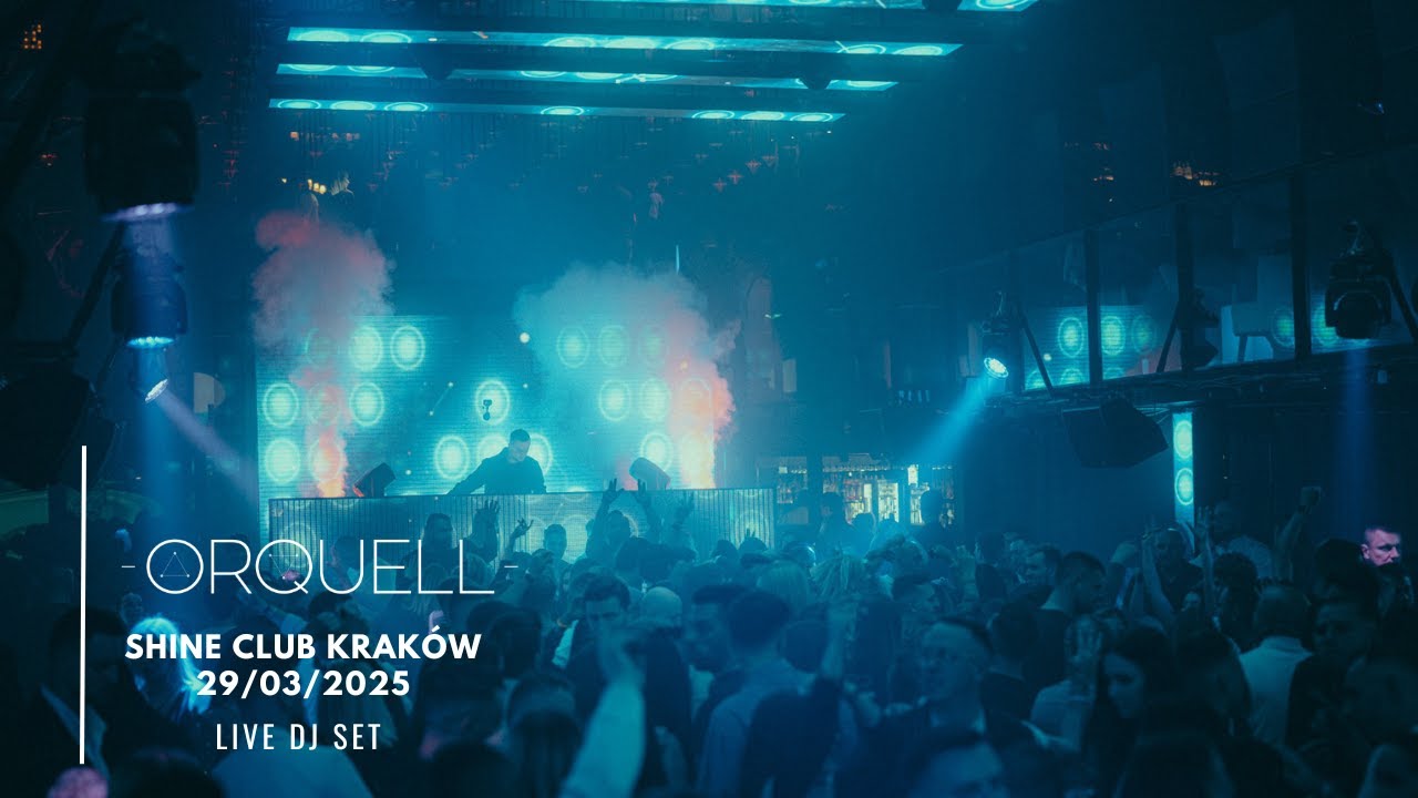 Orquell | Shine Club Kraków // 29.03.2025 | 4K LIVE SET