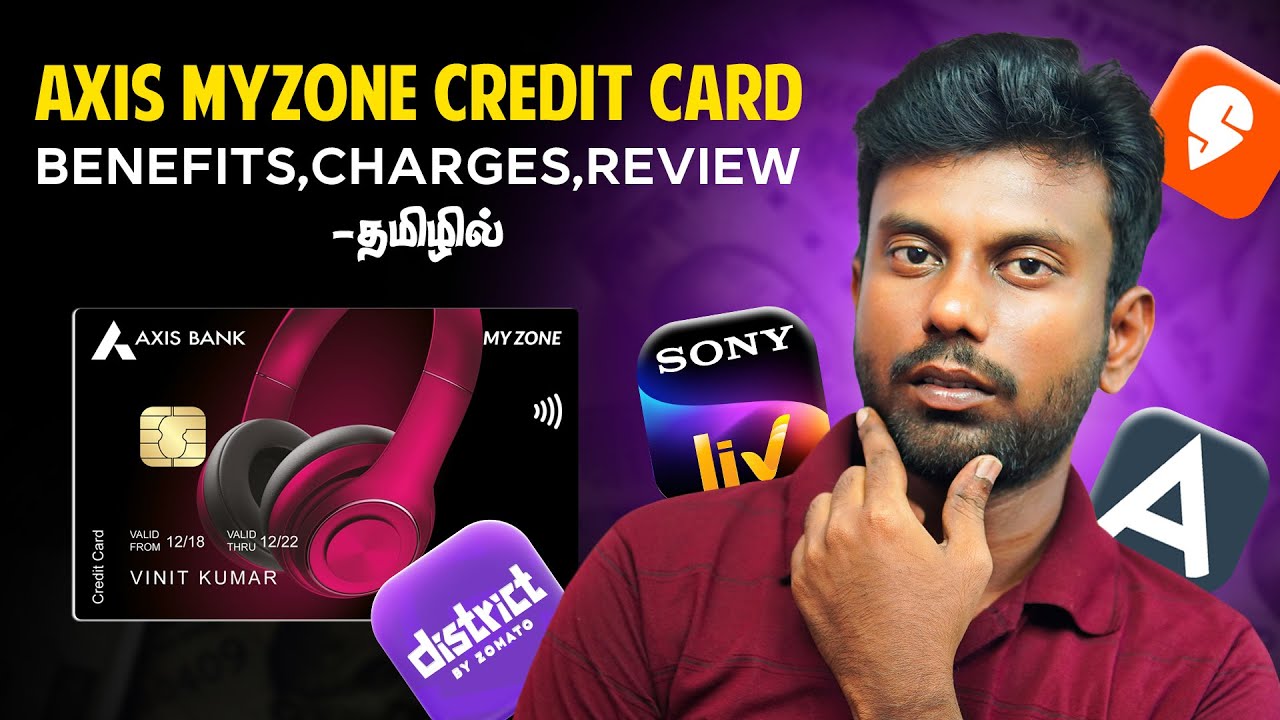 Axis Bank MyZone Credit Card Review Tamil | All Benefits, Offers, Fees & My Opinion in Tamil