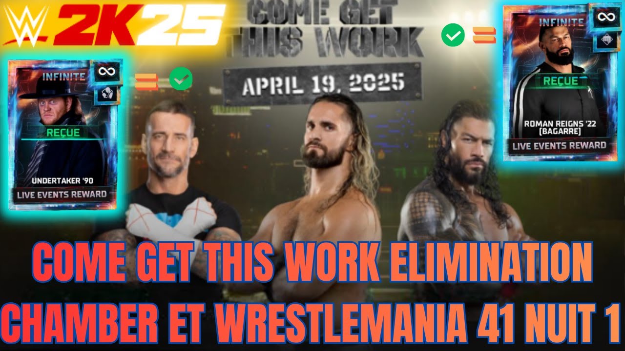 WWE 2K25 MA FACTION LIVE EVENT COME GET THIS WORK ELIMINATION CHAMBER ET WRESTLEMANIA 41 NUIT 1