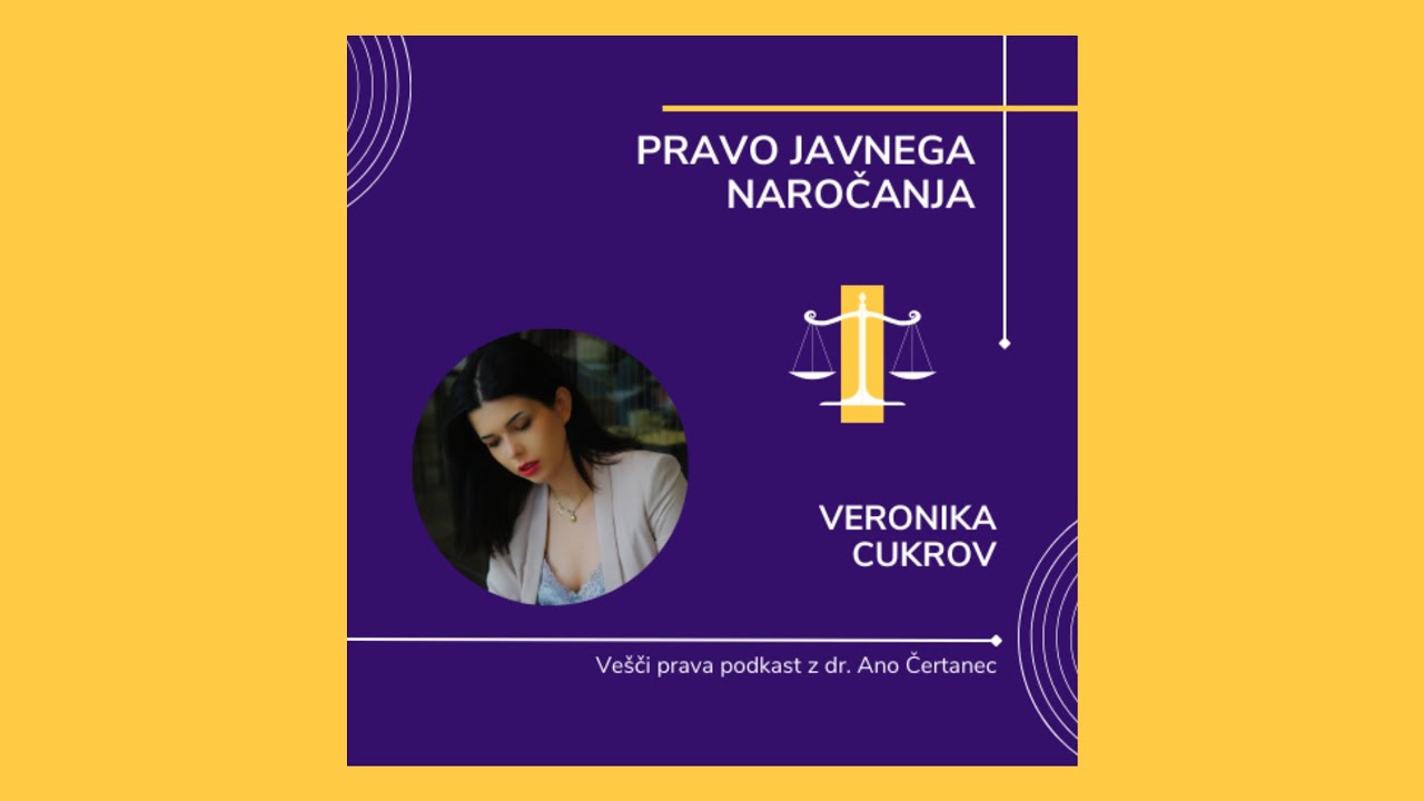 Pravo javnega naročanja - Veronika Cukrov (S3E13)