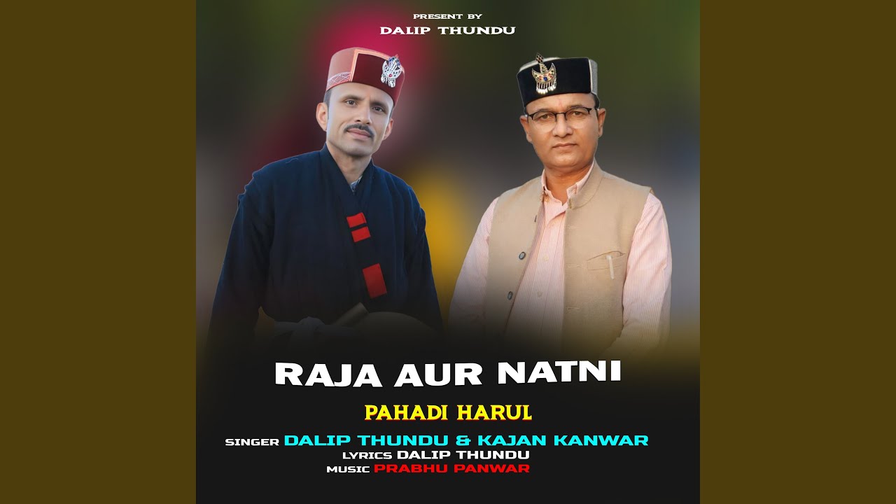 Raja Aur Natni Pahadi Harul
