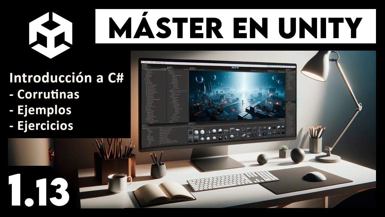 M&aacute;ster UNITY: corrutinas