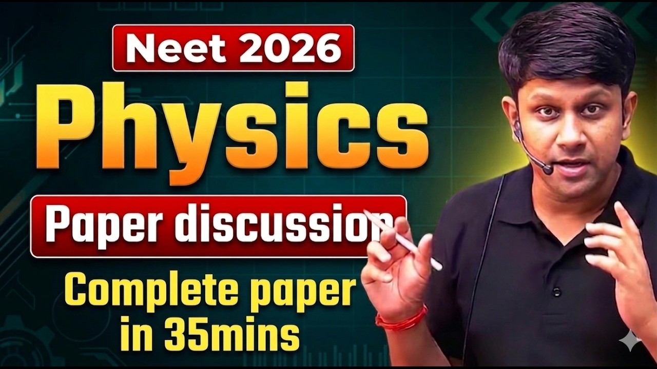 NEET 2026 | PAPER DISCUSSION | PHYSICS | EXPECTED CUTOFF