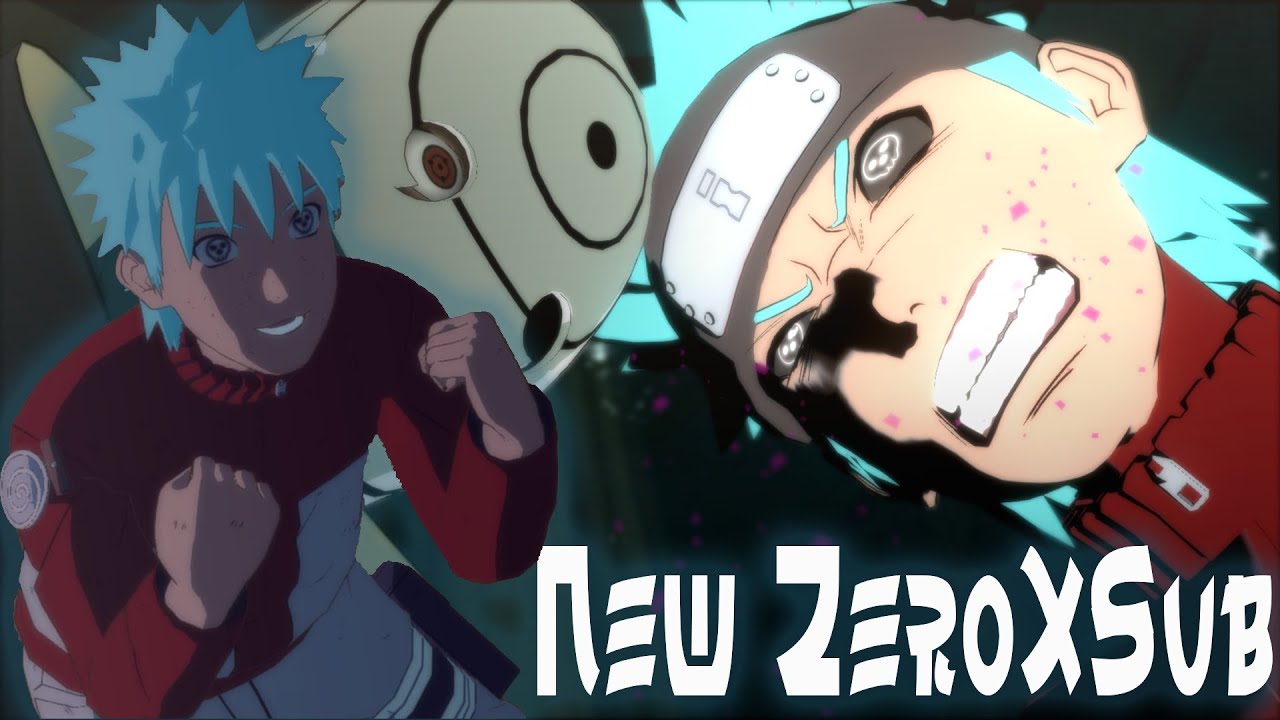 New ZeroXSub (60 fps Dattebayo)