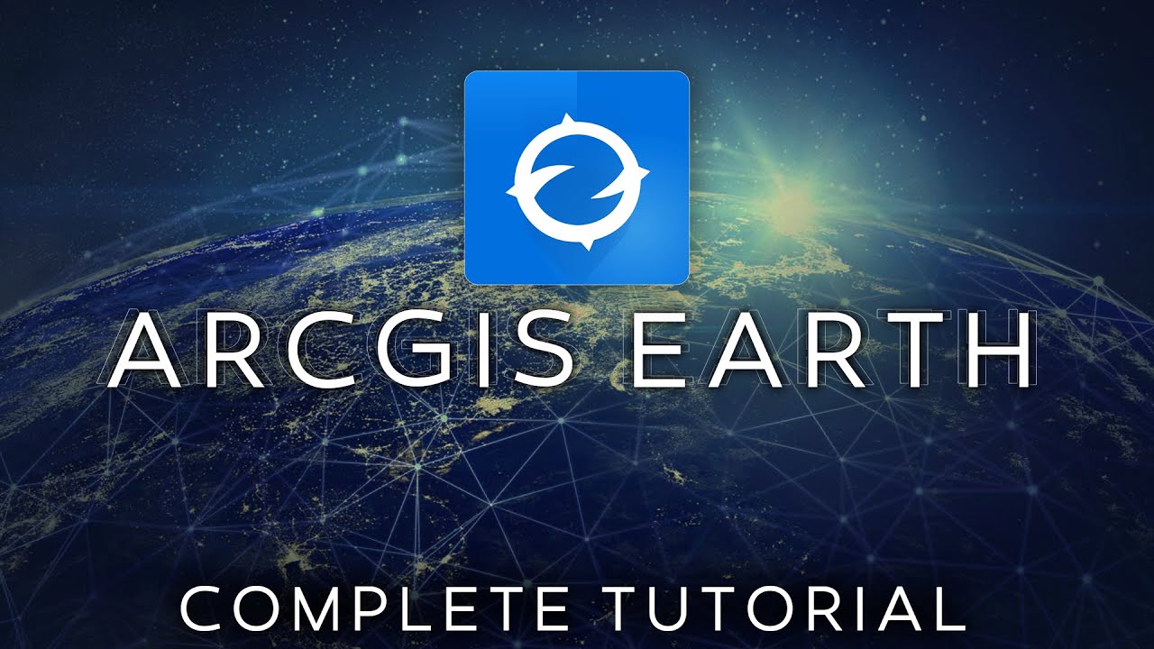 ArcGIS Earth Complete Tutorial - Step By Step