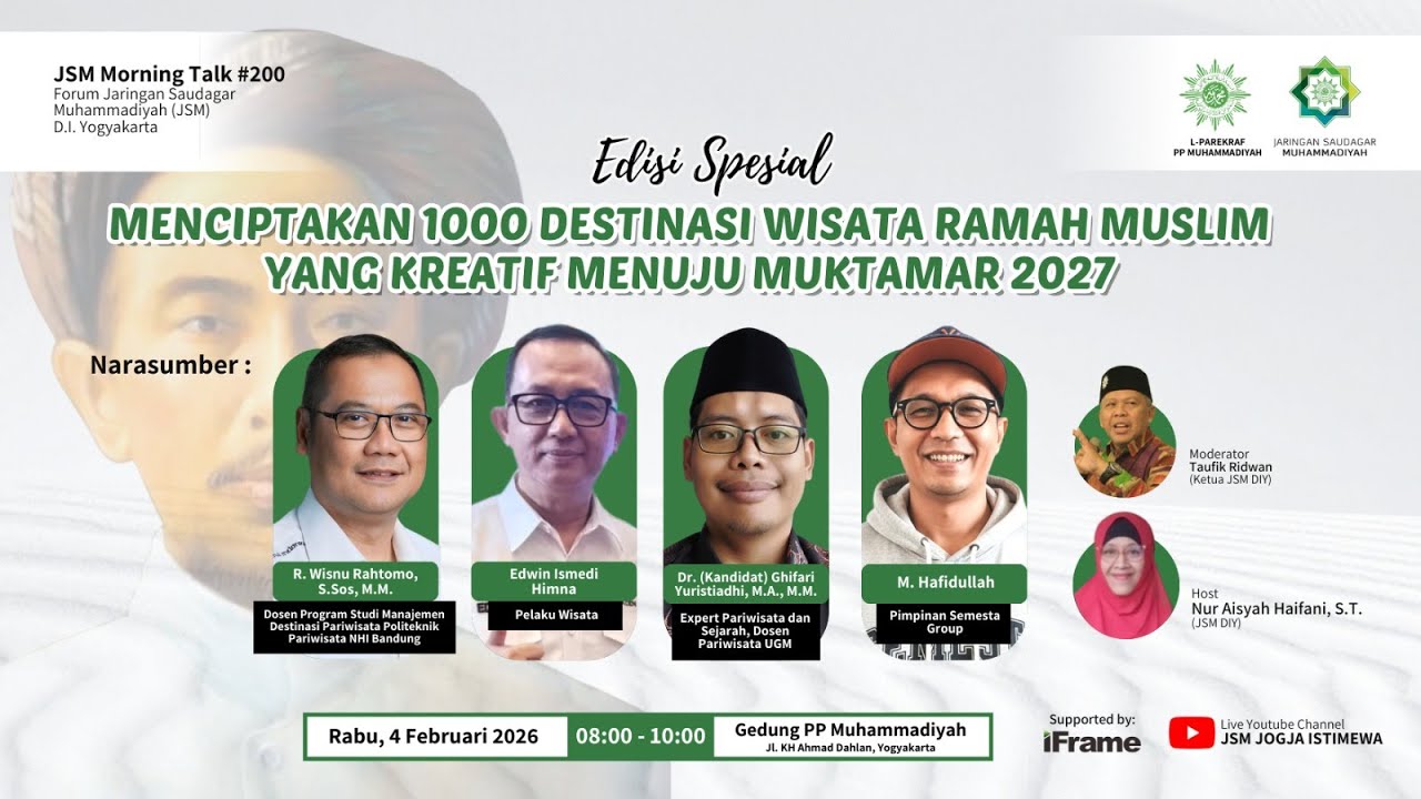 JSM MORNING TALK 200 - MENCIPTAKAN 1000 DESTINASI WISATA RAMAH MUSLIM KREATIF MENUJU MUKTAMAR 2027