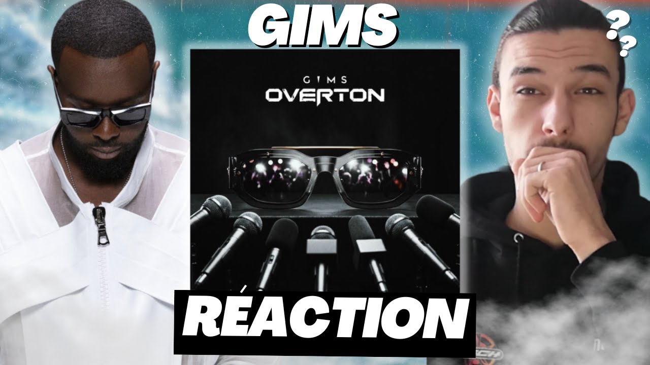 RÉACTION GIMS - OVERTON ! Enfin du rap